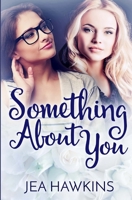 Something About You 1547174692 Book Cover