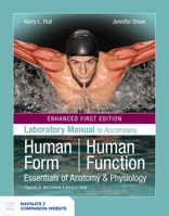 Laboratory Manual to Accompany Human Form, Human Function 1284218279 Book Cover