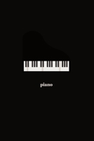 Piano: Minimal Design Lined Practice Journal 6” x 9” 120 pages 169992760X Book Cover