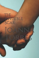 The Invisible Scar B086PLBFK8 Book Cover