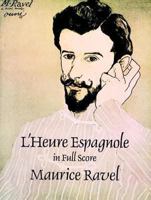 L'Heure Espagnole in Full Score 1016517440 Book Cover