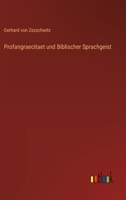 Profangraecitaet und Biblischer Sprachgeist 3368218638 Book Cover