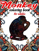 Monkey Coloring Book For Adults: Monkey Relaxing Coloring Book For Grownups, Men, & Women B08CP7F4S3 Book Cover