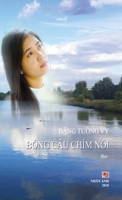 Bong Cau Chim Noi 1726473112 Book Cover