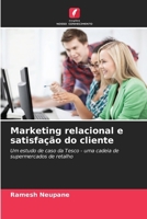 Marketing relacional e satisfação do cliente (Portuguese Edition) 6207981405 Book Cover