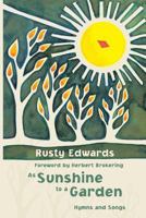 As Sunshine to a Garden 0800658566 Book Cover