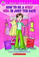 How To Be A Girly Girl In Just Ten Days 0545008506 Book Cover
