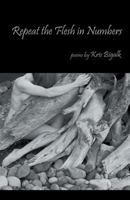 Repeat the Flesh in Numbers 1935520547 Book Cover