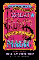 The Great Crump Presents His Magic 1614040265 Book Cover