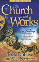 The Church That Works: Democracy vs. Theocracy 1616583754 Book Cover