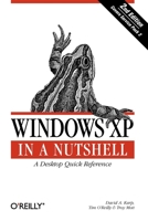 Windows XP in a Nutshell 0596002491 Book Cover