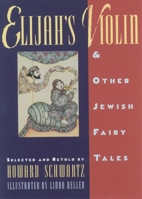 Elijah's Violin and Other Jewish Fairy Tales 0060911719 Book Cover