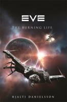 Eve: The Burning Life 0765325292 Book Cover