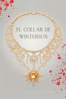 El Collar de Wintersun (Los Misterios de New Cork) (Spanish Edition) B0CN411MXG Book Cover