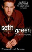 Seth Green: An Unauthorized Biography 0312976216 Book Cover