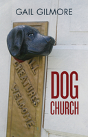 Dog Church 1945805064 Book Cover