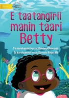 Betty Likes Sea Animals - E taatangirii manin taari Betty (Te Kiribati) 1922844675 Book Cover
