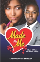 Made For Me: A spin-off from the Omego Trilogy B09GZJP7B5 Book Cover