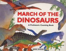 March of the Dinosaurs 0711214565 Book Cover