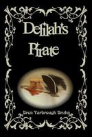 Delilah's Pirate 0557091179 Book Cover