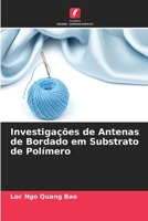 Investigações de Antenas de Bordado em Substrato de Polímero 6205675811 Book Cover
