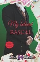 My beloved rascal: A rascal woman gets the cold heart of a man. (Gentlemen) B0CQDXN2KM Book Cover
