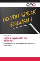 Inglés explicado en español 620212668X Book Cover