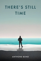 There's Still Time B0BTRZ7N6K Book Cover