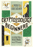 Cryptozoology for Beginners 1947848828 Book Cover