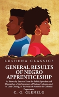 General Results of Negro Apprenticeship B0CLG1P9K1 Book Cover