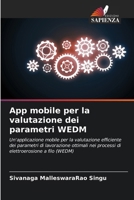 App mobile per la valutazione dei parametri WEDM (Italian Edition) 6208271487 Book Cover