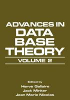 Advances in Data Base Theory: Volume 2 1461593875 Book Cover