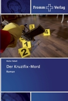 Der Kruzifix-Mord 6138365526 Book Cover