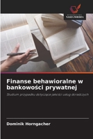 Finanse behawioralne w bankowości prywatnej 6630183940 Book Cover