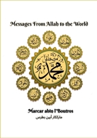 Messages From Allah to the World 1304511650 Book Cover