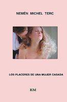 LOS PLACERES DE UNA MUJER CASADA 1438205686 Book Cover