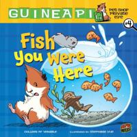 Fish You Were Here 0761356304 Book Cover
