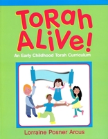 Torah Alive! An Early Childhood Torah Curriculum 0807409227 Book Cover