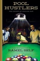 Pool Hustlers: The Legend of English Dan 1537163876 Book Cover