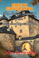 Greta Gruselina: Das lustige Gespenst vom Schauensteiner Schloss B0C6W7XK65 Book Cover