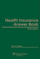 Health Insurance Answer Book, Seventh Edition 0735560188 Book Cover
