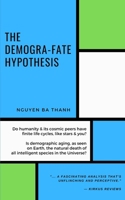 The demogra-fate hypothesis B09HFV3X47 Book Cover