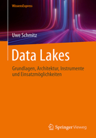 Data Lakes: Analyse betrieblicher Daten aus heterogenen Quellsystemen (German Edition) 3662703319 Book Cover