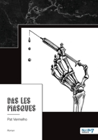 Bas les masques 2381535799 Book Cover
