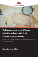 Collaboration scientifique Milutin Milankovitch et Wenceslas Jardetzky (French Edition) 6202337486 Book Cover