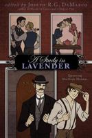 A Study in Lavender: Queering Sherlock Holmes 1590210387 Book Cover