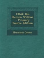 Ethik Des Reinen Willens 1015489036 Book Cover