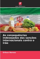 As consequências indesejadas das sanções internacionais contra o Irão (Portuguese Edition) 6206438228 Book Cover