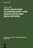 Ideologischer Klassenkampf und sozialistisches Bewußtsein (German Edition) 3112526376 Book Cover