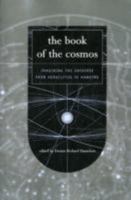 The Book of the Cosmos: Imagining the Universe from Heraclitus to Hawking, A Helix Anthology 0738204986 Book Cover